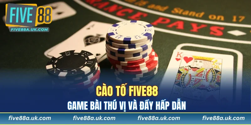 Cào Tố FIVE88