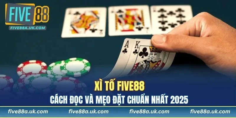 Xì Tố FIVE88